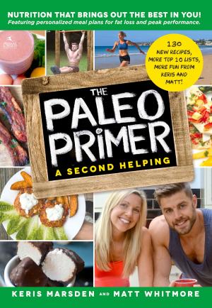 Cover of the book The Paleo Primer (A Second Helping) by Kellyann Petrucci