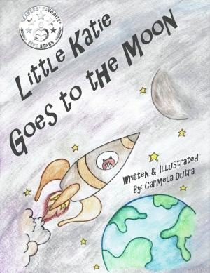 Cover of the book Little Katie Goes to the Moon by Jude Cook
