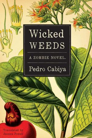 Cover of the book Wicked Weeds by Laura Walkup