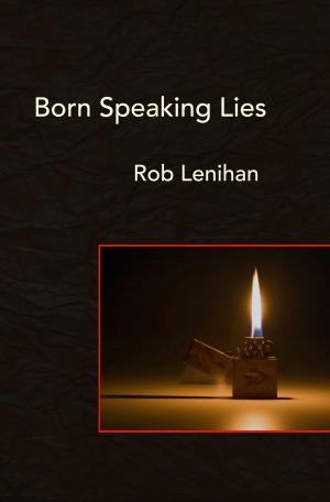 Cover of the book Born Speaking Lies by Jan English Leary