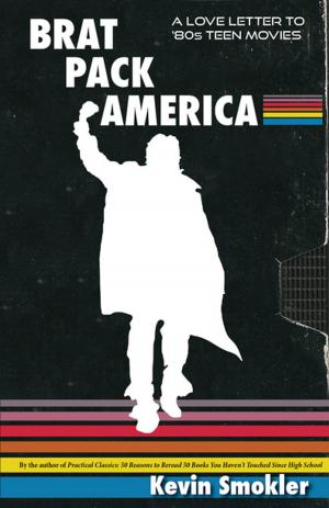 Cover of the book Brat Pack America by Kevin Wilson, Antoine Wilson, Sofiya Alexandra