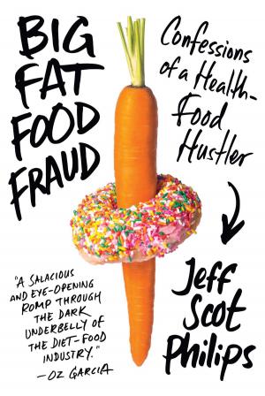 Cover of the book Big Fat Food Fraud by Mariel Hemingway, Ben Greenman