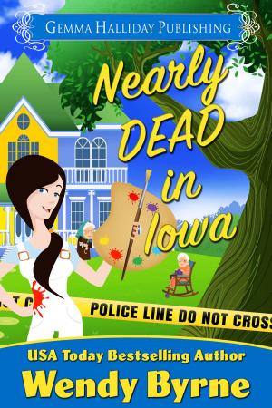 Book cover of Nearly Dead in Iowa