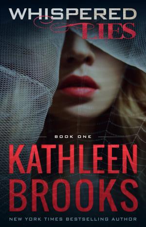 Cover of the book Whispered Lies by Kathleen Brooks