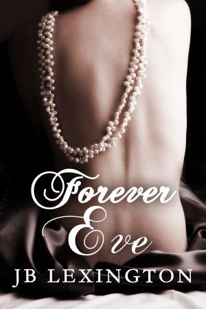 Cover of the book Forever Eve by Adelia Chamberlain