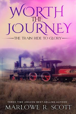 Book cover of Worth the Journey: The Train Ride to Glory