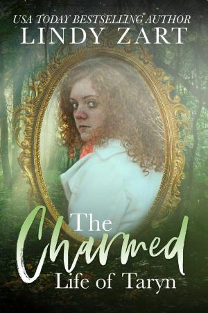 Cover of the book The Charmed Life of Taryn by Andrea Tranchina