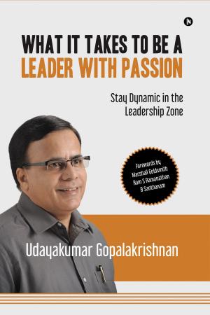 Book cover of What It Takes to Be a Leader with Passion