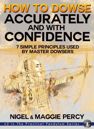 Book cover of How To Dowse Accurately & With Confidence