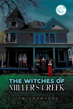 Cover of the book The Witches of Miller's Creek by Melissa Szydlek