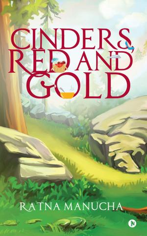 Cover of the book Cinders, Red and Gold by R. Selva Kumar