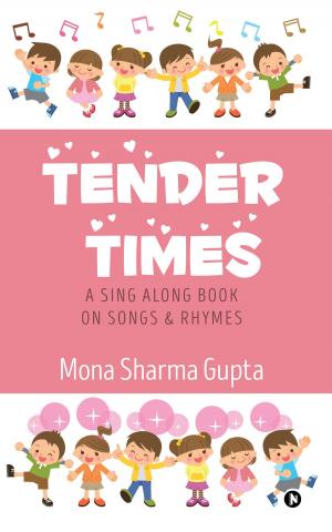 Cover of the book Tender Times by Divyesh Dutta