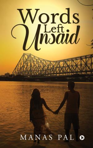 Cover of the book Words Left Unsaid by Devaprakash R. Shampur