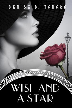 Cover of the book Wish and A Star by Kelly Jean Taylor