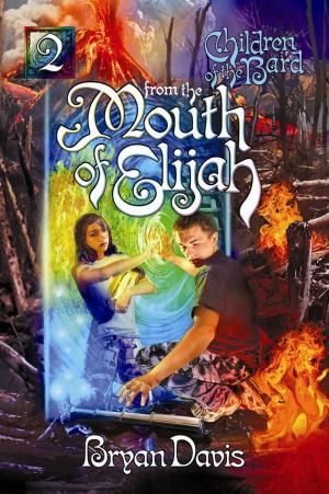 Cover of the book From the Mouth of Elijah by Tony Bertauski
