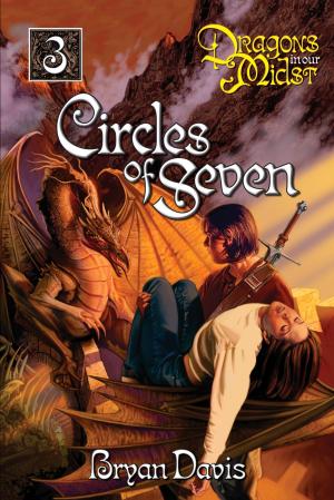 Cover of the book Circles of Seven by Bryan Davis