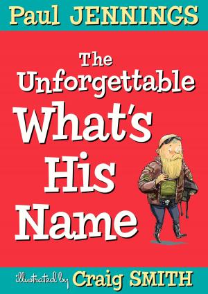 Book cover of The Unforgettable What's His Name