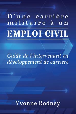 Book cover of D'une carrière militaire à un emploi civil