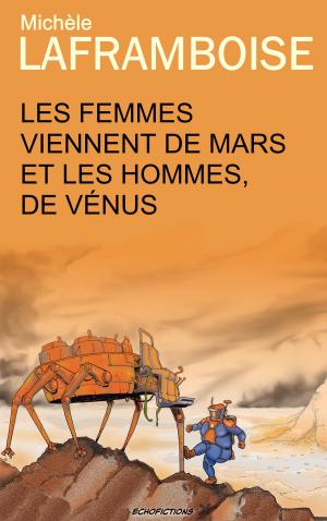 Book cover of Les femmes viennent de Mars et les hommes, de Vénus
