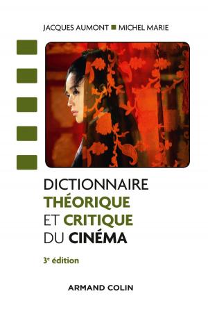 Book cover of Dictionnaire théorique et critique du cinéma - 3e éd.