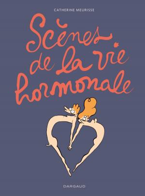 Book cover of Scènes de la vie hormonale