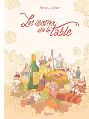 Cover of the book Les Illustres de la Table by Theo Caneschi, Jean Dufaux