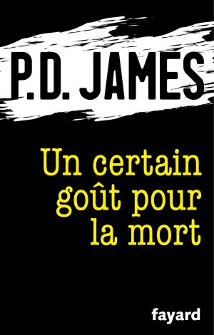 Book cover of Un certain goût pour la mort