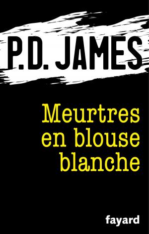 Book cover of Meurtres en blouse blanche