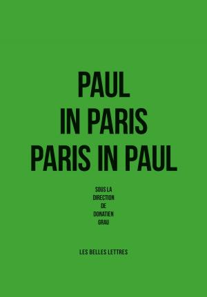 Cover of the book Paul in Paris/Paris in Paul by François Mitterrand, Georges Saunier, Pierre-Emmanuel Guigo