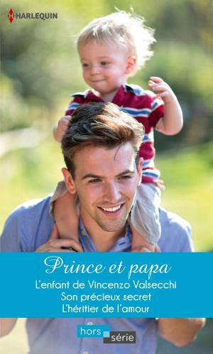 Cover of the book Prince et papa by Carol Townend