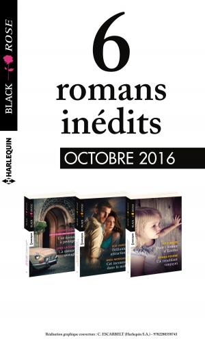Cover of the book 6 romans Black Rose (n°403 à 405 - Octobre 2016) by Jacqueline Baird, Leigh Michaels, Lindsay Armstrong