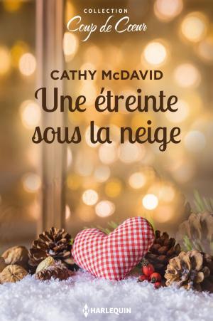 Cover of the book Une étreinte sous la neige by Sue MacKay, Emily Forbes