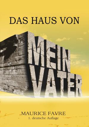 Cover of the book das haus von meine vater by Anthony Trollope