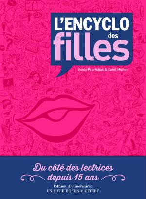 Cover of the book L'Encyclo des filles 2017 ( édition 15 ans) by CUBE KID