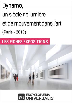 Cover of the book Dynamo, un siècle de lumière et de mouvement dans l'art (Paris - 2013) by Henry David Thoreau