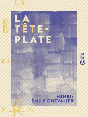 Cover of the book La Tête-Plate by Léon Ollé-Laprune, Victor Delbos