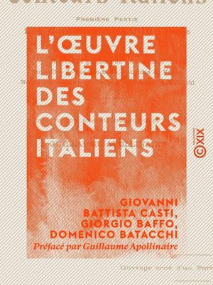 Cover of the book L'OEuvre libertine des conteurs italiens by Alfred de Musset