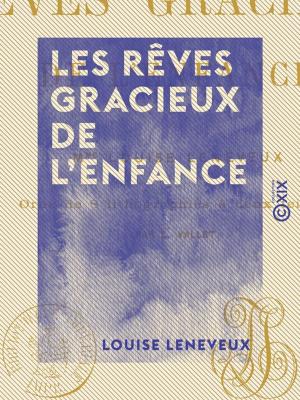 Cover of the book Les Rêves gracieux de l'enfance by Walter Scott
