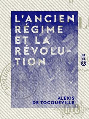 Book cover of L'Ancien Régime et la Révolution