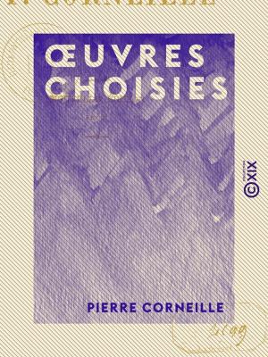 Book cover of OEuvres choisies - Le Cid - Horace - Cinna ou la Clémence d'Auguste - Polyeucte