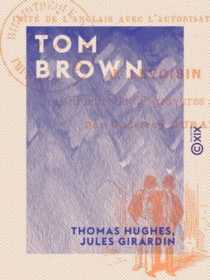 Book cover of Tom Brown - Scènes de la vie de collège en Angleterre