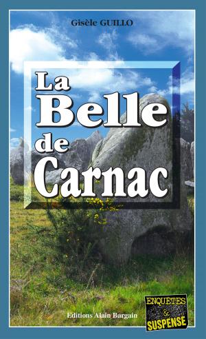 Cover of the book La Belle de Carnac by Patrick Bent