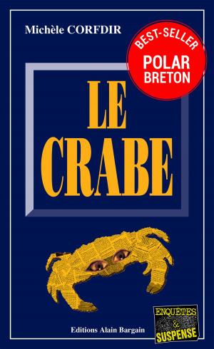 Cover of the book Le Crabe by Philippe-Michel Dillies