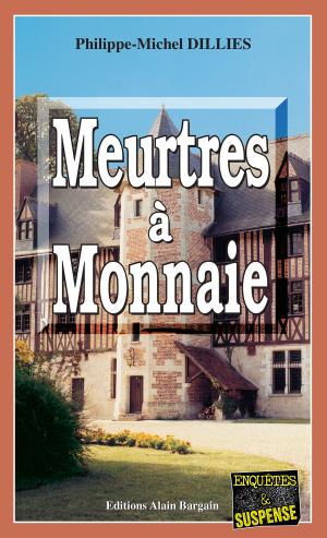 Cover of the book Meurtres à Monnaie by Stéphane Jaffrézic
