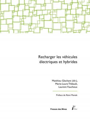 Cover of the book Recharger les véhicules électriques et hybrides by Winston J. Maxwell