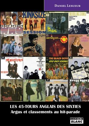 bigCover of the book Les 45-tours anglais des sixties by 