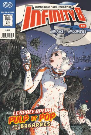 Book cover of Infinity 8 - N°1 - Romance et macchabées