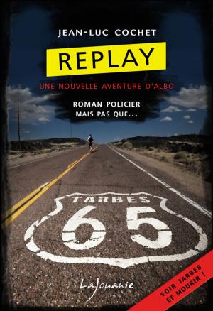 Cover of the book Replay by Stéphanie de Mecquenem