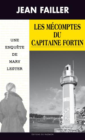 Cover of the book Les mécomptes du capitaine Fortin by Jean Failler
