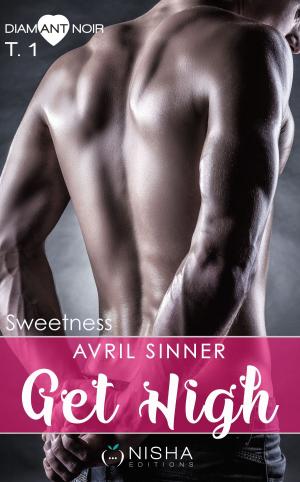 Cover of the book Get High Sweetness - tome 1 by Fanny Cooper